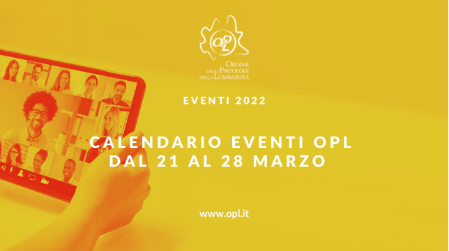 Aggiornamenti del 23/03/2022 - Partecipa ai prossimi eventi OPL