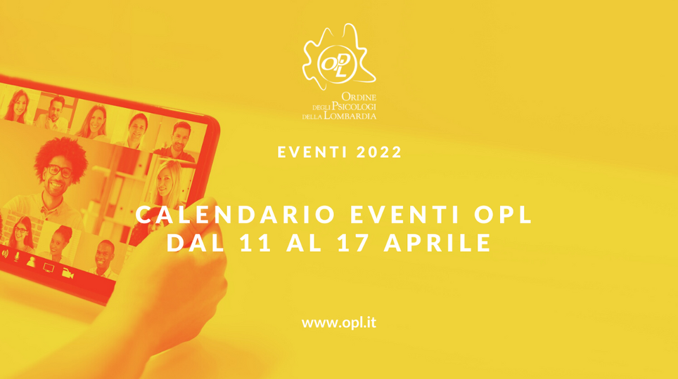 Aggiornamenti del 11/04/2022 - Partecipa ai prossimi eventi OPL