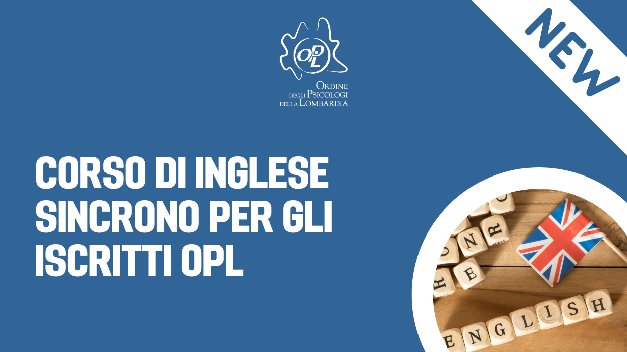 Partecipa al nuovo Nuovo Corso di Inglese per Psicologi dell'OPL Academy