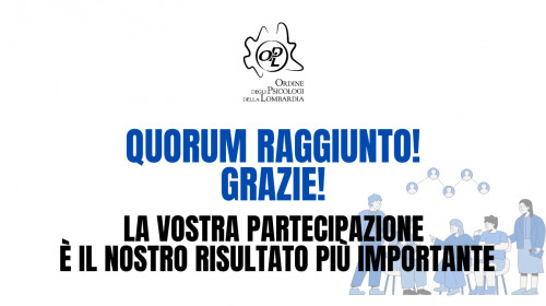 QUORUM RAGGIUNTO: GRAZIE! La vostra partecipazione è il nostro risultato più importante.